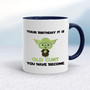 Your Birthday It Is - Rude Mugs - Slightly Disturbed - Image 4 of 18