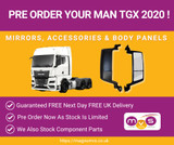 MAN TGX 2020 Truck Mirrors & Components: Unlock the Power – Pre-order and Enjoy Free Next Day UK Delivery!