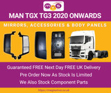 Limited Stock Alert: MAN TGX TG3 Mirrors, Body Panels, and More – Order Today!
