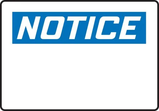 Notice Sign- Custom Legend-