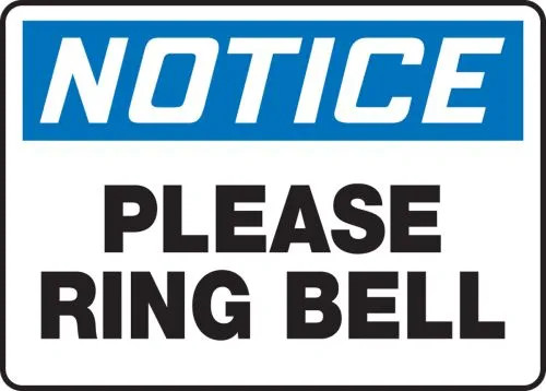 Notice - Please ring bell