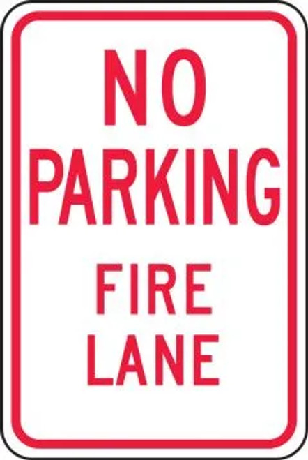 No Parking Fire Lane Sign - 12"x 18" Baked Enamel on .080 Heavyweight Aluminum Reflective