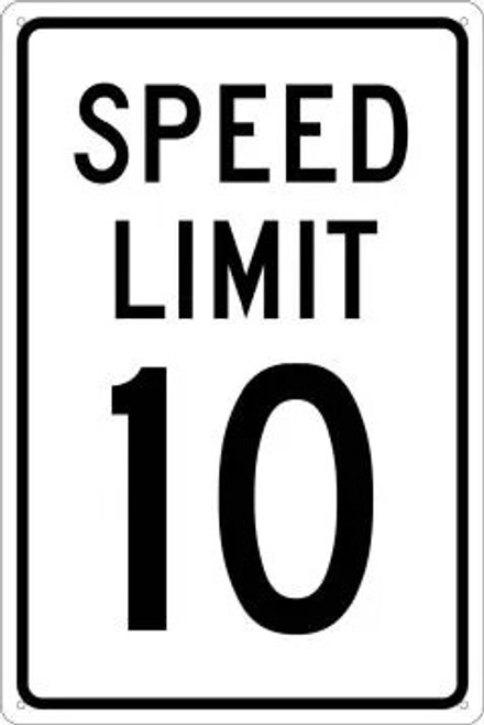 Speed Limit 10 Sign - 12"x 18" Baked Enamel on .080 Heavyweight Aluminum Reflective