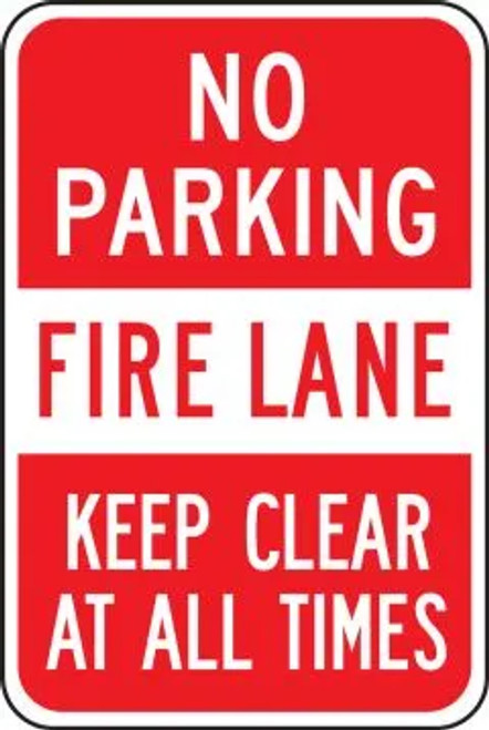 12"X18" "No Parking Fire Lane Keep Clear" Sign- .080 Reflective Aluminum