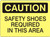 Caution - Safety shoes required in this area