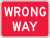 24"X18" "Wrong Way" Sign- .080 Reflective Aluminum-MUTCD