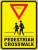 12"X18" "Yield Pedestrian Crosswalk" Sign- .080 Reflective Aluminum