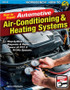 S-A Books SA458 - How to Repair Automotive Air-Conditioning & Heat