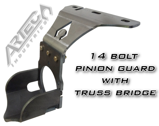 Artec Industries PG1403 - 14 Bolt Pinion Guard W/Truss Bridge Low Artec Industries PG1403 - 14 Bolt Pinion Guard W/Truss Bridge Low