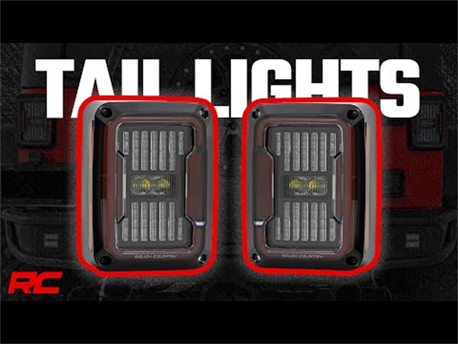 Rough Country RCH5800 - LED Tail light - Jeep Wrangler JK/Wrangler Unlimited (2007-2018) Rough Country RCH5800 - LED Tail light - Jeep Wrangler JK/Wrangler Unlimited (2007-2018)