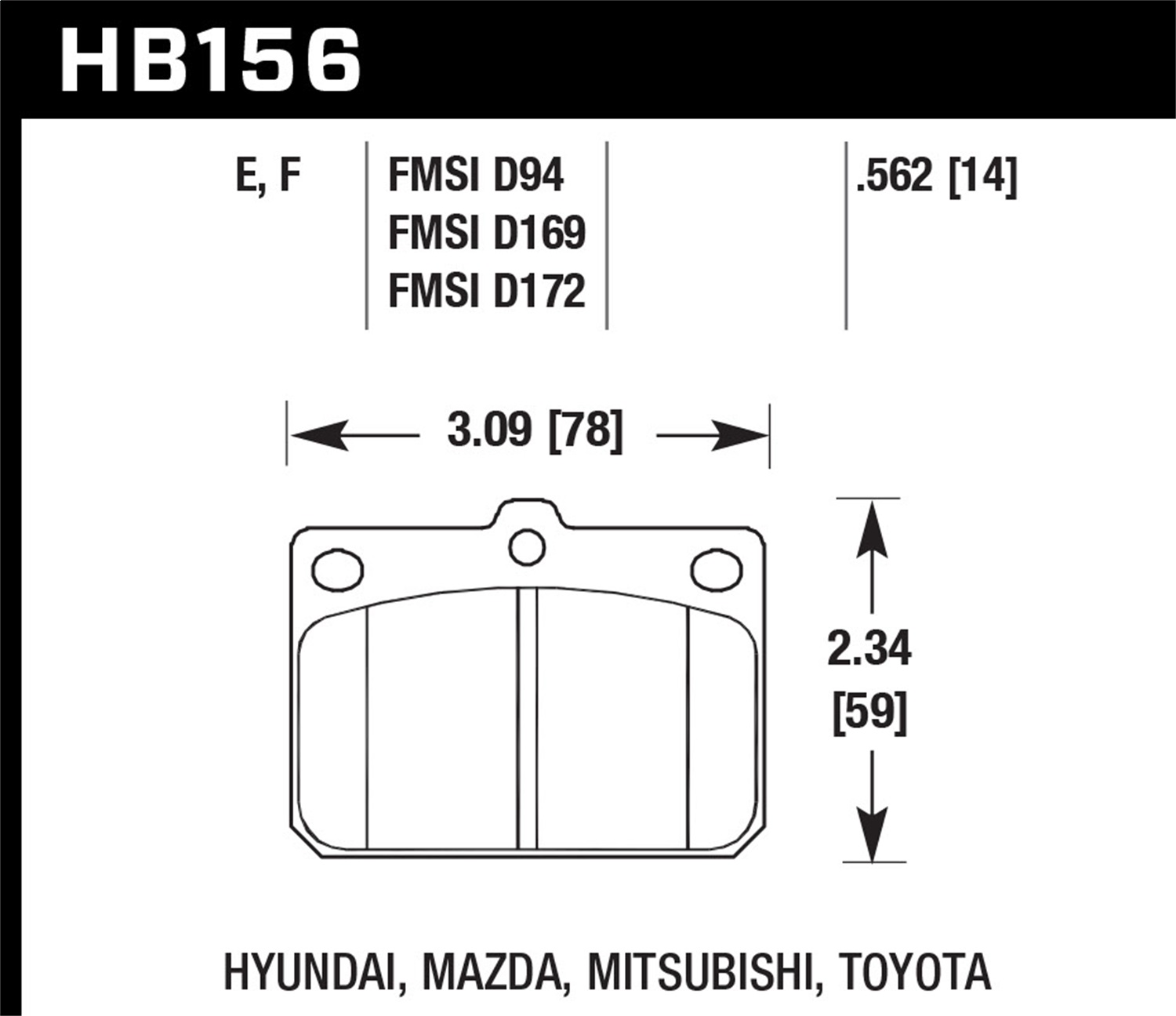 Hawk HB156F.562 - 0.562 Thickness