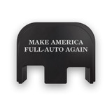 Make America Full Auto Again Glock Back Plate