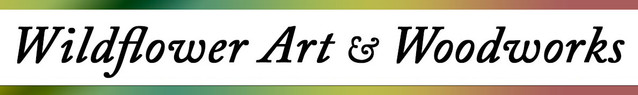 Wildflower Art and Woodworks