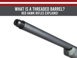 What is a Threaded Barrel?