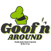 Goof'n Around