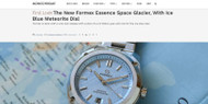 Monochrome: First Look The New Formex Essence Space Glacier, With Ice Blue Meteorite Dial