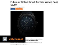Watchuseek: Future of Online Retail: Formex Watch Case Study
