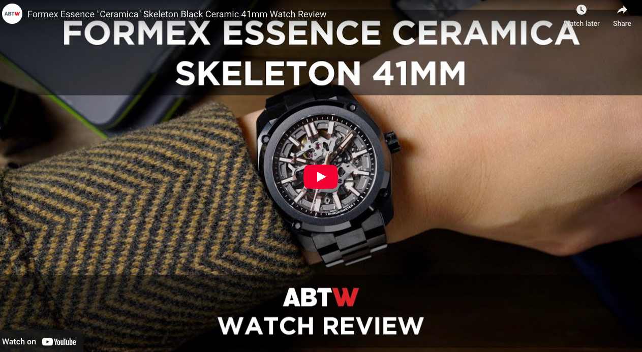 A Blog to Watch: New Release Formex Essence Ceramica Skeleton COSC