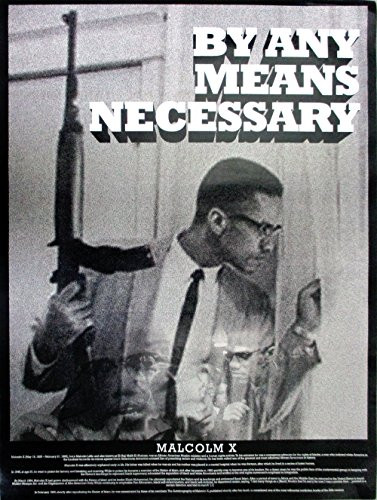 Malcolm X, By Any Means Necessary 1964 –