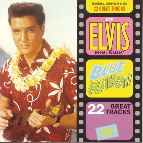 Elvis Presley - Blue Hawaii (Original Soundtrack) (Bonus Tracks)