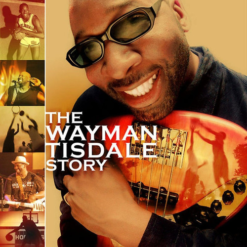 Wayman Tisdale - WAYMAN TISDALE STORY