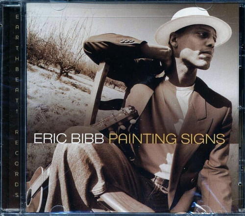 Eric Bibb - Painting Signs