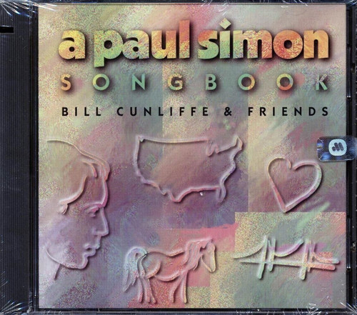 Bill Cunliffe & Friends - A Paul Simon Songbook