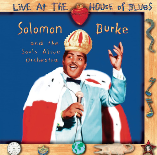 Solomon Burke: Live at the House of Blues