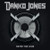 Danko Jones (band) - Never Too Loud