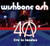 Wishbone Ash - 40th Anniversary Concert: Live In London With DVD