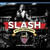 Slash featuring Myles Kennedy & The Conspirators - Living The Dream Tour [Blu-Ra