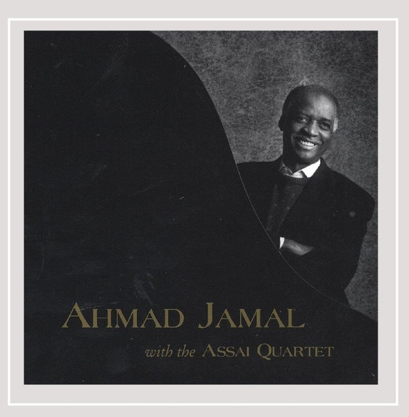 Ahmad Jamal with Assai Quartet