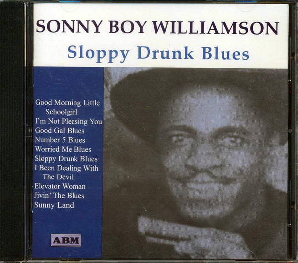 Sloppy Drunk Blues