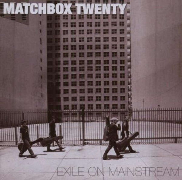 Matchbox Twenty - Exile On Mainstream [MVI]