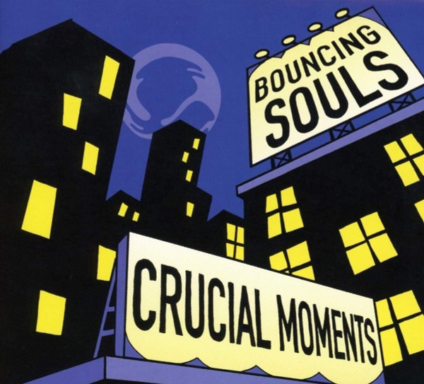 The Bouncing Souls - Crucial Moments