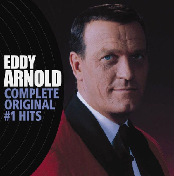 Eddy Arnold - COMPLETE ORIGINAL #1 HITS