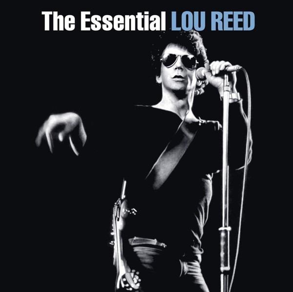 Lou Reed - THE ESSENTIAL LOU REED