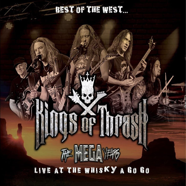 Kings of Thrash - Best Of The West: Live At The Whisky A Go Go With Bonus DVD