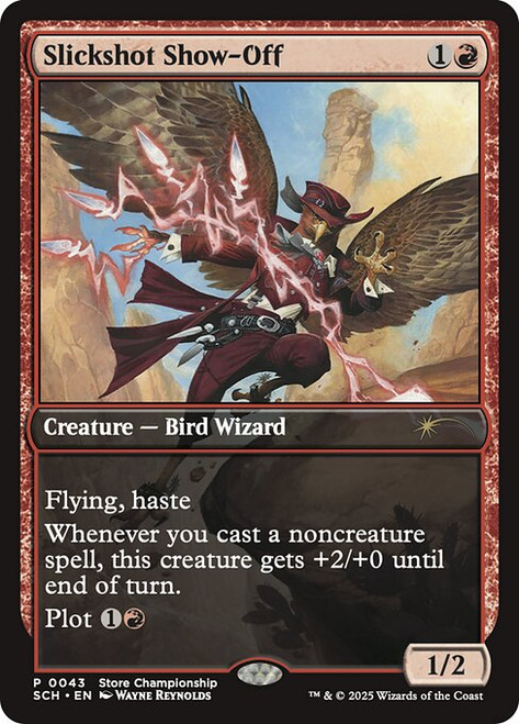Slickshot Show-Off (SCH) (Foil) (#43)