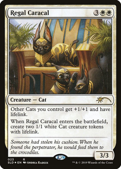 Regal Caracal (SLD) (Foil) (#23)