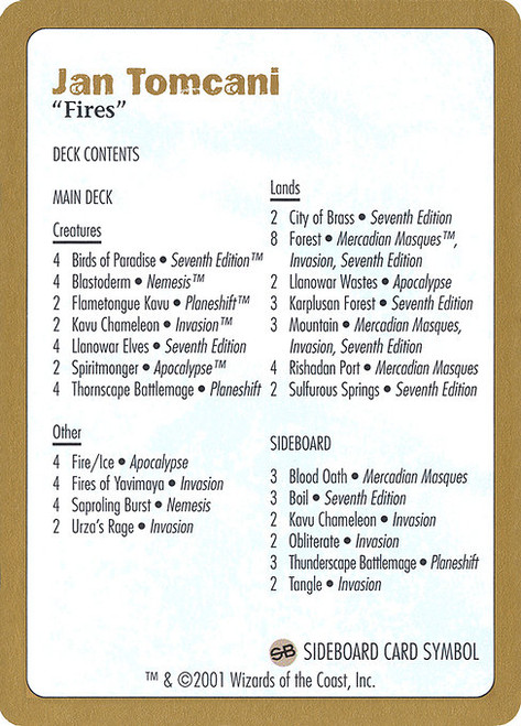 Jan Tomcani Decklist (WC01) (#jt0b)