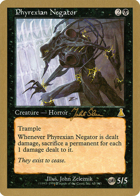 Phyrexian Negator (WC99) (#js65sb)
