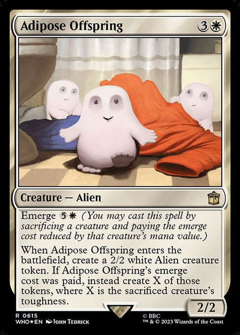 Adipose Offspring (WHO) (SurgeFoil) (#615)