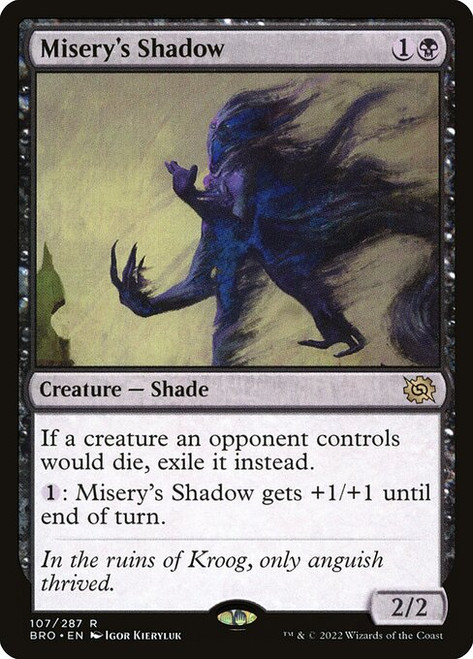 Misery's Shadow (BRO) (Foil) (#107)