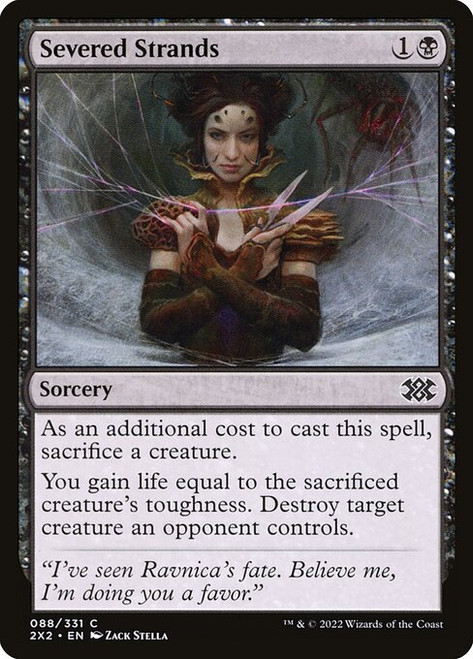 Severed Strands (2X2) (Foil) (#88)
