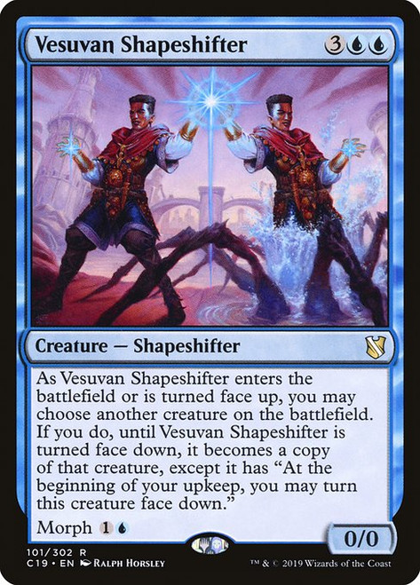 Vesuvan Shapeshifter (C19) (#101)