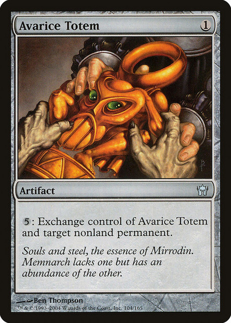 Avarice Totem (5DN) (#104)