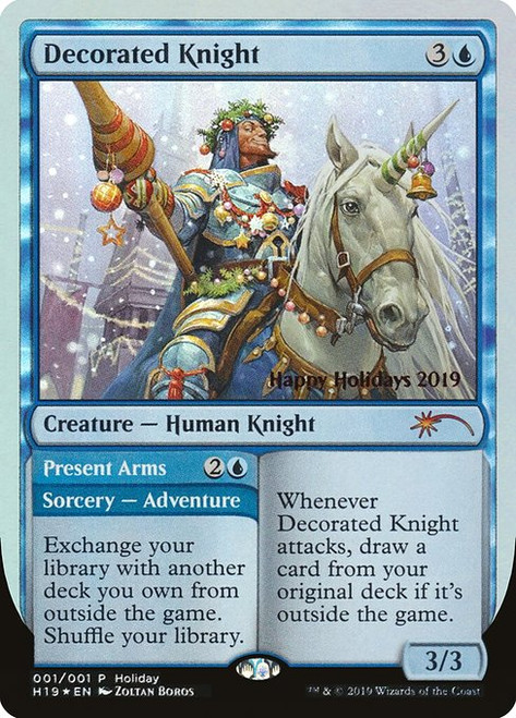 Decorated Knight // Present Arms (HHO) (Foil) (#19)