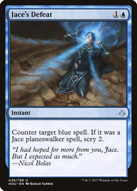 Jace's Defeat (HOU) (#38)