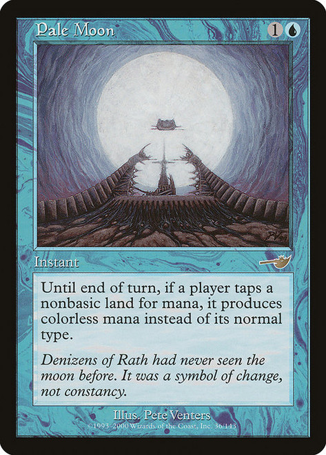 Pale Moon (NEM) (Foil) (#36)